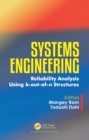 Image for Systems engineering: reliability analysis using k-out-of-n structures