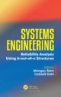 Image for Systems engineering  : reliability analysis using k-out-of-n structures