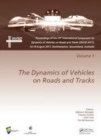 Image for Dynamics of vehicles on roads and tracks  : proceedings of the 25th International Symposium on Dynamics of Vehicles on Roads and Tracks (IAVSD 2017), 14-18 August 2017, Rockhampton, Queensland, AustrV