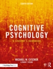 Image for Cognitive Psychology: A Student&#39;s Handbook