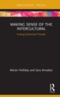 Image for Making sense of the intercultural  : finding decentred threads