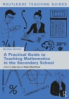 Image for A practical guide to teaching mathematics in the secondary school
