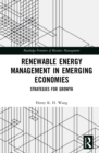 Image for Renewable energy management in emerging economies: strategies for growth