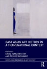 Image for East Asian art history in a transnational context