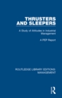 Image for Thrusters and sleepers: a study of attitudes in industrial management