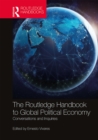 Image for The Routledge Handbook to Global Political Economy: Conversations and Inquiries