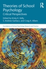 Image for Theories of School Psychology: Critical Perspectives