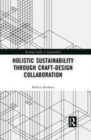 Image for Holistic sustainability through craft-design collaboration