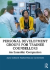 Image for Personal development groups for trainee counsellors: an essential companion