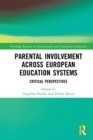 Image for Parental involvement across European education systems: critical perspectives