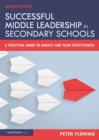 Image for Successful Middle Leadership in Secondary Schools: A practical guide to subject and team effectiveness