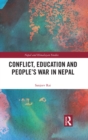 Image for Conflict, education and the people&#39;s war in Nepal