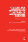 Image for Utilizing new information technology in teaching of international business: a guide for instructors