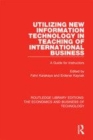 Image for Utilizing new information technology in teaching of international business  : a guide for instructors