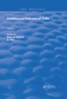 Image for Continuous Cultures Of Cells: Volume I