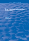 Image for Drug Toxicity and Metabolism in Pediatrics