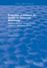 Image for Evaluation of ambient air quality by personnel monitoring.: (Aerosols, monitor pumps, calibration, and quality control)