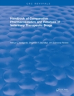 Image for Handbook of Comparative Pharmacokinetics and Residues of Veterinary Therapeutic Drugs