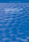 Image for Organic Chemicals in the Aquatic Environment: Distribution, Persistence, and Toxicity