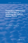 Image for Constrained optimization in the calculus of variations and optimal control theory