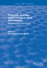 Image for Polycyclic aromatic hydrocarbons in work atmospheres: occurrence and determination