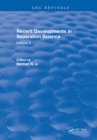 Image for Recent Developments in Separation Science. Volume 2