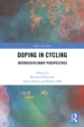 Image for Doping in cycling: interdisciplinary perspectives