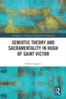 Image for Semiotic Theory and Sacramentality in Hugh of Saint Victor