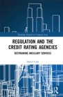 Image for Regulation and the credit rating agencies: restraining ancillary services