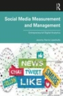 Image for Social media measurement and management: entrepreneurial digital analytics