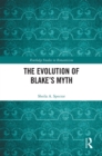 Image for The Evolution of Blake&#39;s Myth