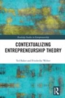 Image for Contextualizing entrepreneurship theory
