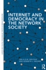 Image for Internet and Democracy in the Network Society