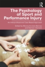 Image for The psychology of sport and performance injury: an interprofessional case-based approach