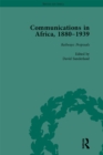 Image for Communications in Africa, 1880-1939.: (Railways : proposals)
