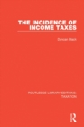 Image for The incidence of income taxes : 4