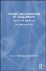 Image for Strength and conditioning for young athletes  : science and application