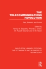 Image for The telecommunications revolution: past, present and future