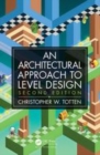 Image for An architectural approach to level design