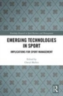 Image for Emerging technologies in sport: implications for sport management