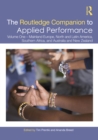 Image for The Routledge companion to applied performance.: (Mainland Europe, North and Latin America, Southern Africa, and Australia and New Zealand)