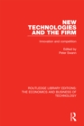 Image for New technologies and the firm: innovation and competition
