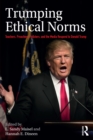 Image for Trumping ethical norms: teachers, preachers, pollsters, and the media respond to Donald Trump