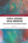 Image for People centered social innovation: global perspectives on an emerging paradigm