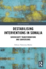 Image for International intervention and state disintegration in Somalia
