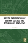 Image for British exploitation of German science and technology, 1943-1949