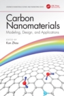 Image for Carbon nanomaterials: modeling, design, and applications
