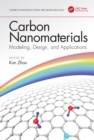 Image for Carbon Nanomaterials: Modeling, Design, and Applications