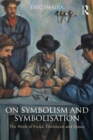 Image for On symbolism and symbolisation: the work of Freud, Durkheim and Mauss