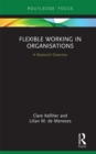 Image for Flexible working in organisations: a research overview